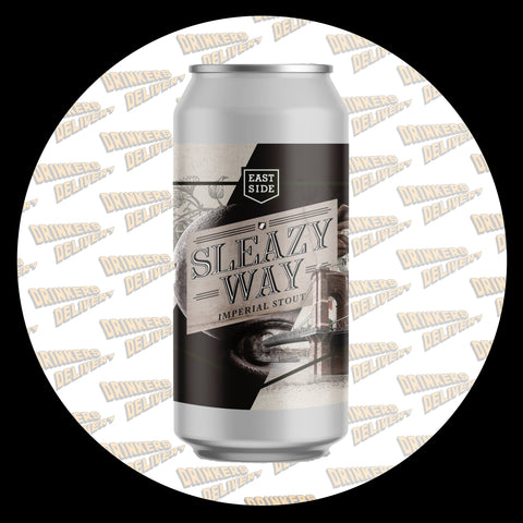 Eastside / Sleazy Way (Imperial Stout)